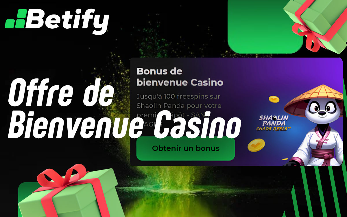 Offre de Bienvenue Casino Betify