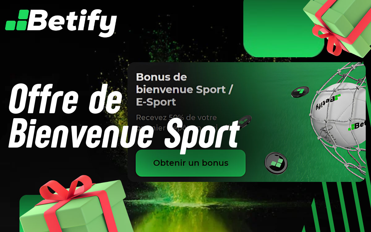 Offre de Bienvenue Sport Betify