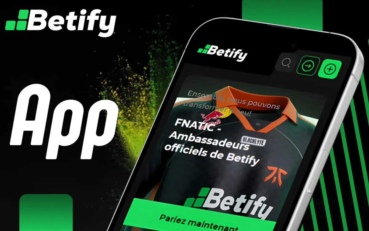 Fonctions et Options Disponibles Betify App 